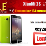 Promo Xiaomi Mi2S sur Lenteen.fr